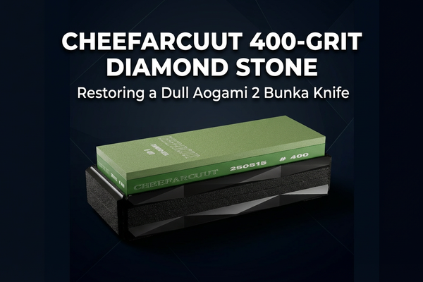 Cheefarcuut 400-Grit Diamond Stone: Restoring a Dull Aogami 2 Bunka Knife